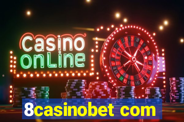 8casinobet com